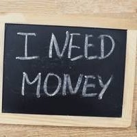 need a money
